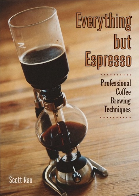 Scott Rao: Everything but Espresso