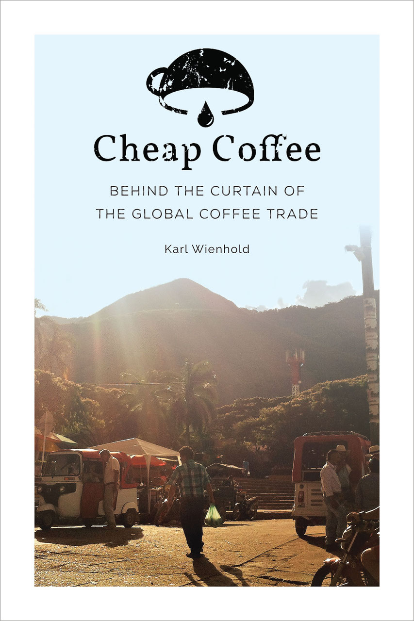 Karl Wienhold: Cheap Coffee